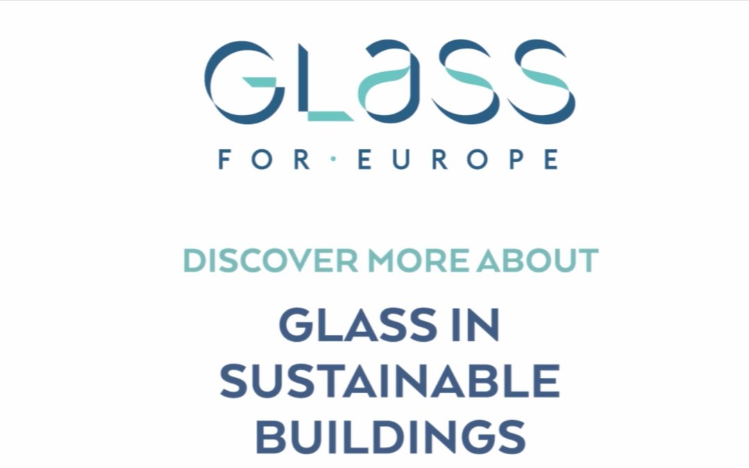 Glass for Europe se posiciona ante el Reglamento de Productos de Construcción